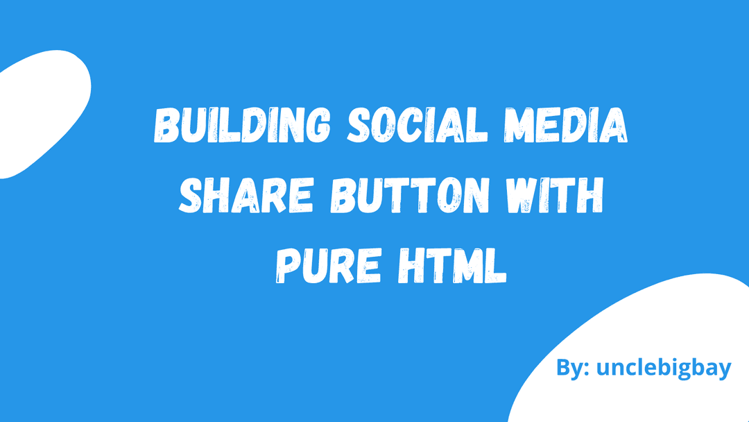 Building Social Media Share Button with pure Html