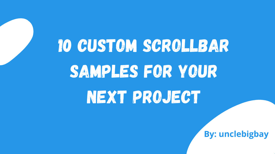 10 Custom Html Scrollbar Samples for your next project